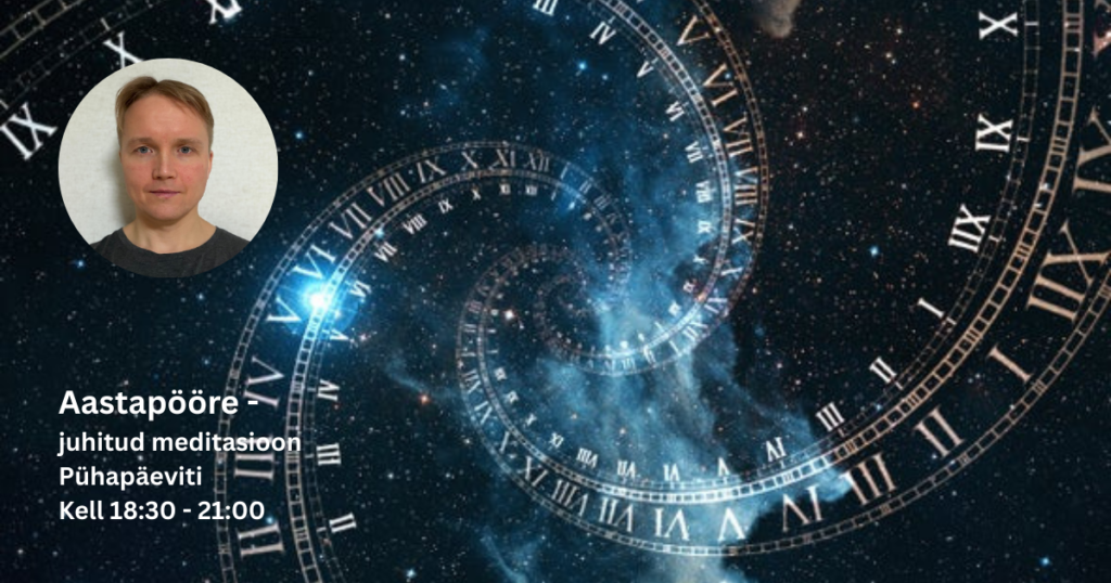 aastapööre juhitud meditasioon pühapäeval kell 1830 2100